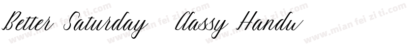 Better Saturday   Classy Handwritte字体转换